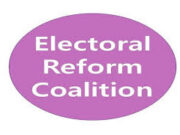 The Electoral Reform Coalition to reject three electoral reform bills in their current form