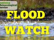 A flood watch is in effect for Dominica