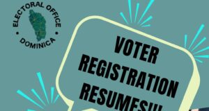 Dominica’s Chief Elections Officer says plans in place for the official resumption of voter registration on Monday