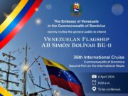 The flagship and training ship of the Venezuelan Navy, popularly known as the “Ambassador Without Borders” will arrive in Dominica on April 6